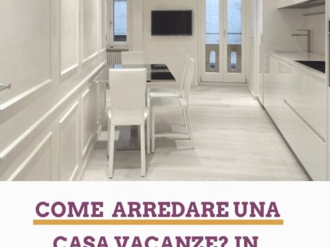 come arredare una casa vacanze