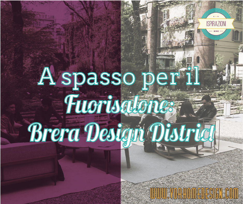 Fuorisalone: Brera Design District