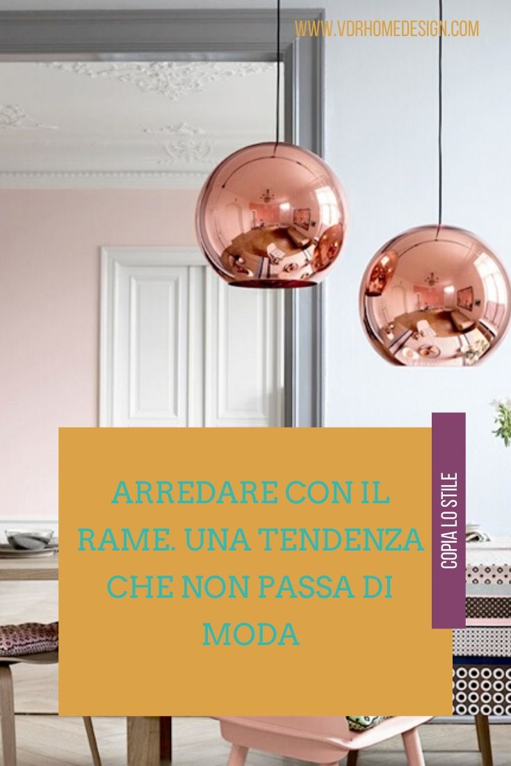 arredare con il rame