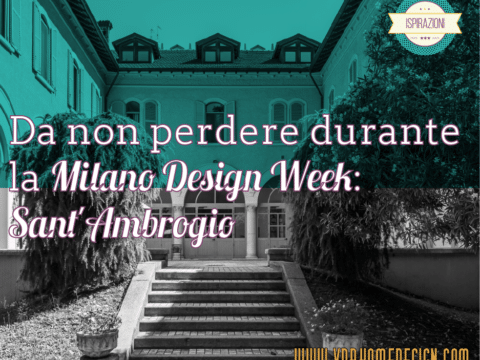milano design week sant'ambrogio