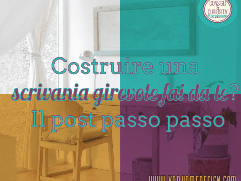 scrivania girevole fai da te