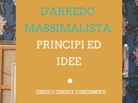 cos'è lo stile d'arredo massimalista copertina pinterest