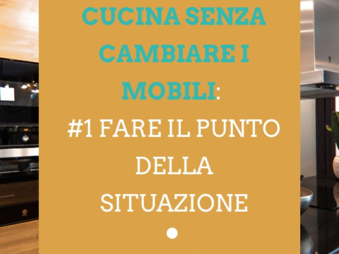 rinnovare la cucina senza cambiare i mobili