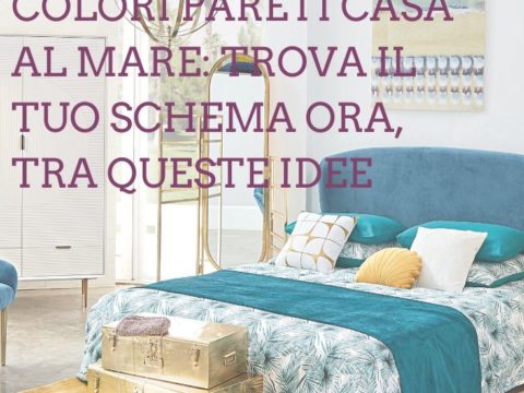 colori pareti casa al mare