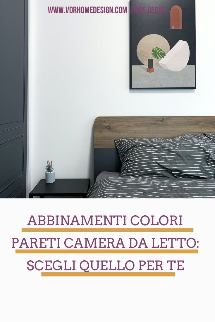 Abbinamenti colori pareti camera da letto